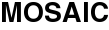 Mosaic