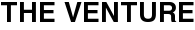 The Venture